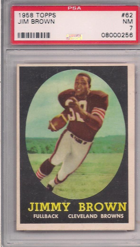 1958 TOPPS  62 JIM BROWN ROOKIE PSA 7