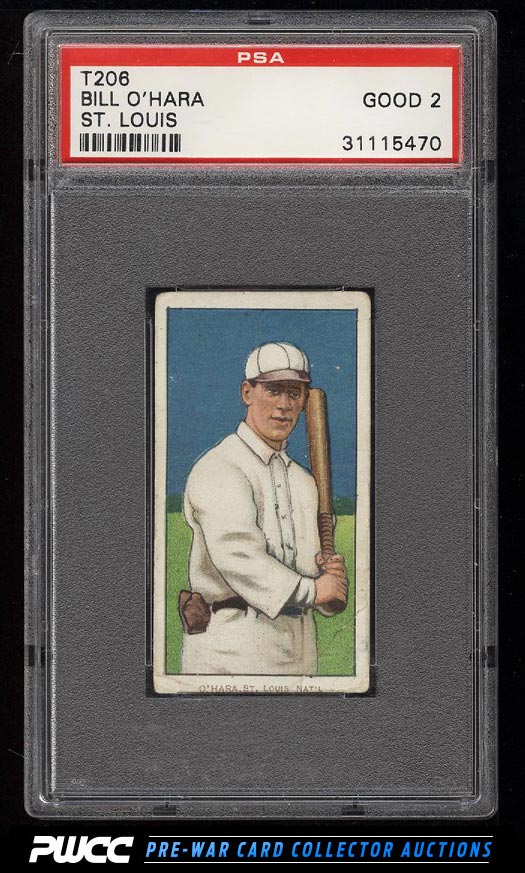 190911 T206 Bill OHara ST LOUIS POLAR BEAR PSA 2 GD PWCC