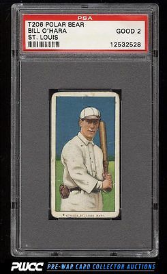 190911 T206 Bill OHara ST LOUIS POLAR BEAR PSA 2 GD PWCC