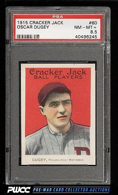 1915 Cracker Jack Oscar Dugey 60 PSA 85 NMMT PWCC