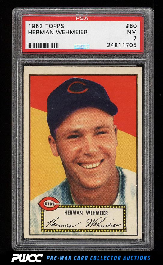 1952 Topps Herman Wehmeier 80 PSA 7 NRMT PWCC