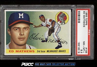 1955 Topps Eddie Mathews 155 PSA 85 NMMT PWCC