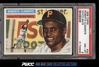 1956 Topps Roberto Clemente WHITE BACK 33 PSA 8 NMMT PWCC