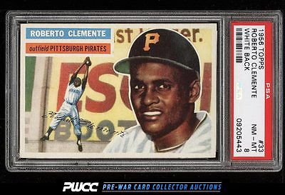 1956 Topps Roberto Clemente WHITE BACK 33 PSA 8 NMMT PWCC