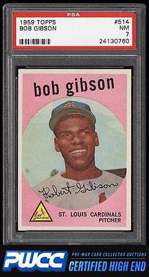 1959 Topps Bob Gibson ROOKIE RC 514 PSA 7 NRMT PWCCHE