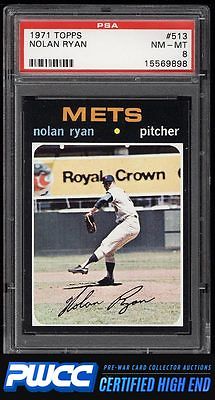 1971 Topps Nolan Ryan 513 PSA 8 NMMT PWCCHE