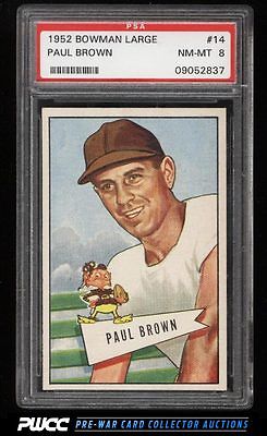 1952 Bowman Large Paul Brown ROOKIE RC 14 PSA 8 NMMT PWCC