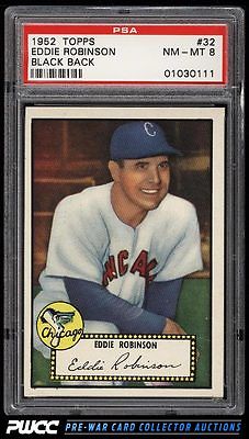 1952 Topps SETBREAK Eddie Robinson BLACK BACK 32 PSA 8 NMMT PWCC