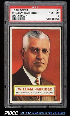 1956 Topps SETBREAK William Harridge GRAY BACK 1 PSA 8 NMMT PWCC