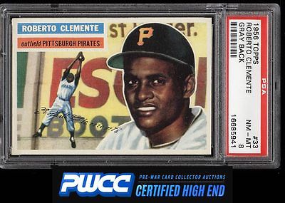 1956 Topps SETBREAK Roberto Clemente GRAY BACK 33 PSA 8 NMMT PWCCHE