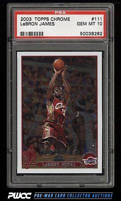 2003 Topps Chrome LeBron James ROOKIE RC 111 PSA 10 GEM MINT PWCC