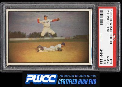 1953 Bowman Color Pee Wee Reese 33 PSA 75 NRMT PWCCHE