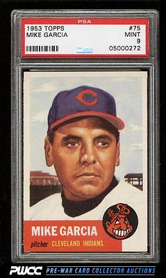 1953 Topps Mike Garcia SHORT PRINT 75 PSA 9 MINT PWCC