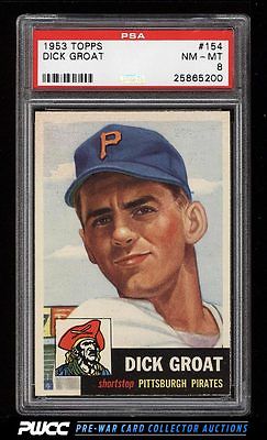 1953 Topps Dick Groat SHORT PRINT 154 PSA 8 NMMT PWCC