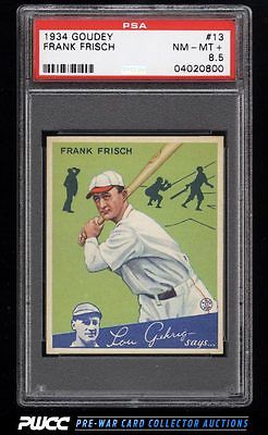 1934 Goudey SETBREAK Frank Frisch 13 PSA 85 NMMT PWCC