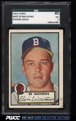 1952 Topps Eddie Mathews ROOKIE RC 407 SGC 340 VG PWCC