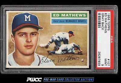 1956 Topps Eddie Mathews 107 PSA 9 MINT PWCC