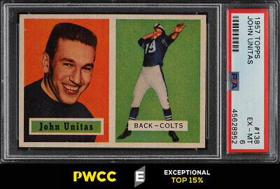 1957 Topps Football Johnny Unitas ROOKIE RC 138 PSA 6 EXMT PWCCE