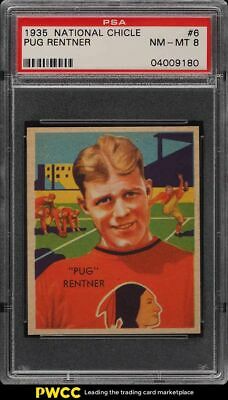 1935 National Chicle Football Pug Rentner 6 PSA 8 NMMT