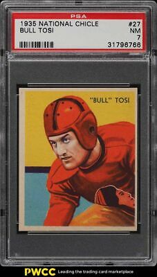 1935 National Chicle Football Bull Tosi 27 PSA 7 NRMT