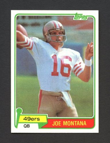 1981 Topps 216 Joe Montana San Francisco 49ers HoF ROOKIE RC  CENTERED  MINT