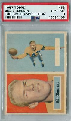 1957 Topps Football 58 Bill Sherman No TeamPosition PSA 8 NMMT 7196