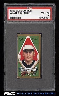 1911 T205 Gold Border Walter Johnson PSA 4 VGEX PWCC