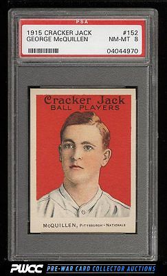 1915 Cracker Jack George McQuillen 152 PSA 8 NMMT PWCC