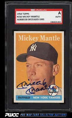 1958 Topps Mickey Mantle AUTO 150 SGC AUTH PWCC