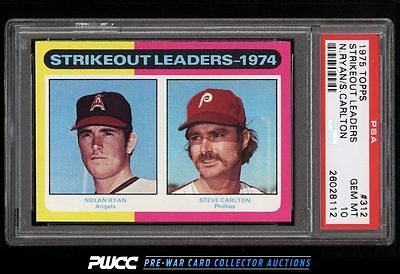 1975 Topps Nolan Ryan  Steve Carlton STRIKEOUT LDRS 312 PSA 10 GEM MINT PWCC