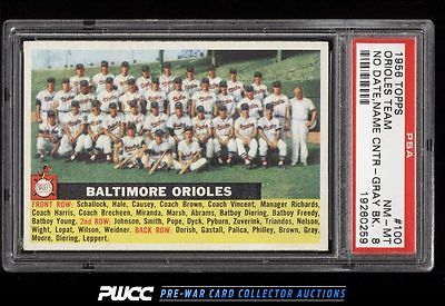 1956 Topps SETBREAK Orioles Team NO DATE CNTR GRAY BACK 100 PSA 8 NMMT PWCC