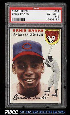 1954 Topps Ernie Banks ROOKIE RC 94 PSA 65 EXMT PWCC