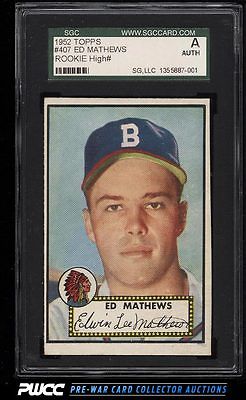 1952 Topps Eddie Mathews ROOKIE RC 407 SGC AUTH Trimmed PWCC