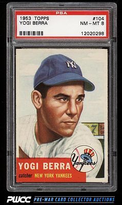 1953 Topps Yogi Berra SHORT PRINT 104 PSA 8 NMMT PWCC