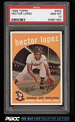 1959 Topps Hector Lopez 402 PSA 10 GEM MINT PWCC