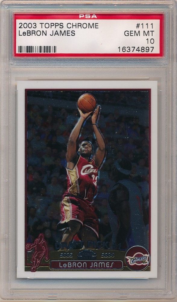 LEBRON JAMES 200304 TOPPS CHROME 111 RC ROOKIE CAVALIERS SP PSA 10 GEM MINT