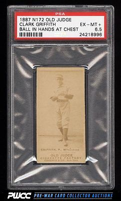 1887 N172 Old Judge Clark Griffith BALL IN HANDS AT CHEST PSA 65 EXMT PWCC