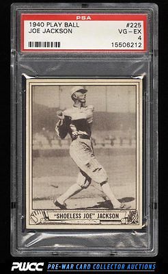 1940 Play Ball Shoeless Joe Jackson 225 PSA 4 VGEX PWCC