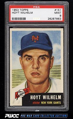 1953 Topps Hoyt Wilhelm SHORT PRINT 151 PSA 9 MINT PWCC