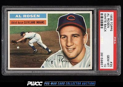 1956 Topps Al Rosen WHITE BACK 35 PSA 10 GEM MINT PWCC