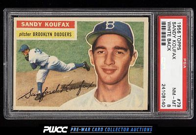 1956 Topps Sandy Koufax WHITE BACK 79 PSA 8 NMMT PWCC