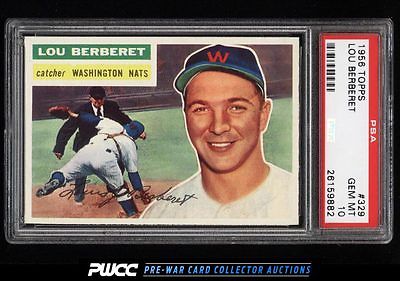 1956 Topps Lou Berberet 329 PSA 10 GEM MINT PWCC