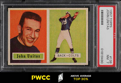 1957 Topps Football Johnny Unitas ROOKIE RC 138 PSA 7 NRMT PWCCA