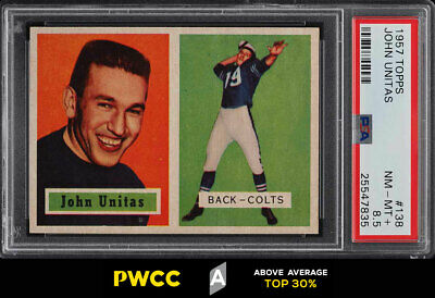 1957 Topps Football Johnny Unitas ROOKIE RC 138 PSA 85 NMMT PWCCA