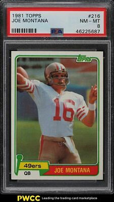 1981 Topps Football Joe Montana ROOKIE RC 216 PSA 8 NMMT