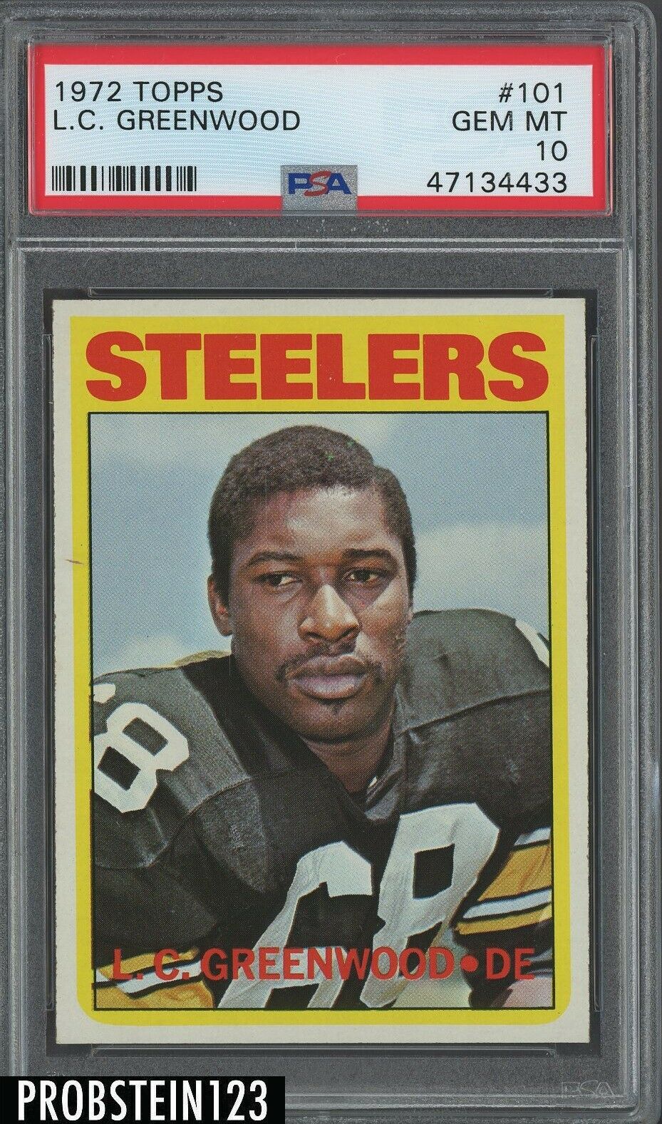 1972 Topps Football 101 LC Greenwood Pittsburgh Steelers RC Rookie PSA 10 