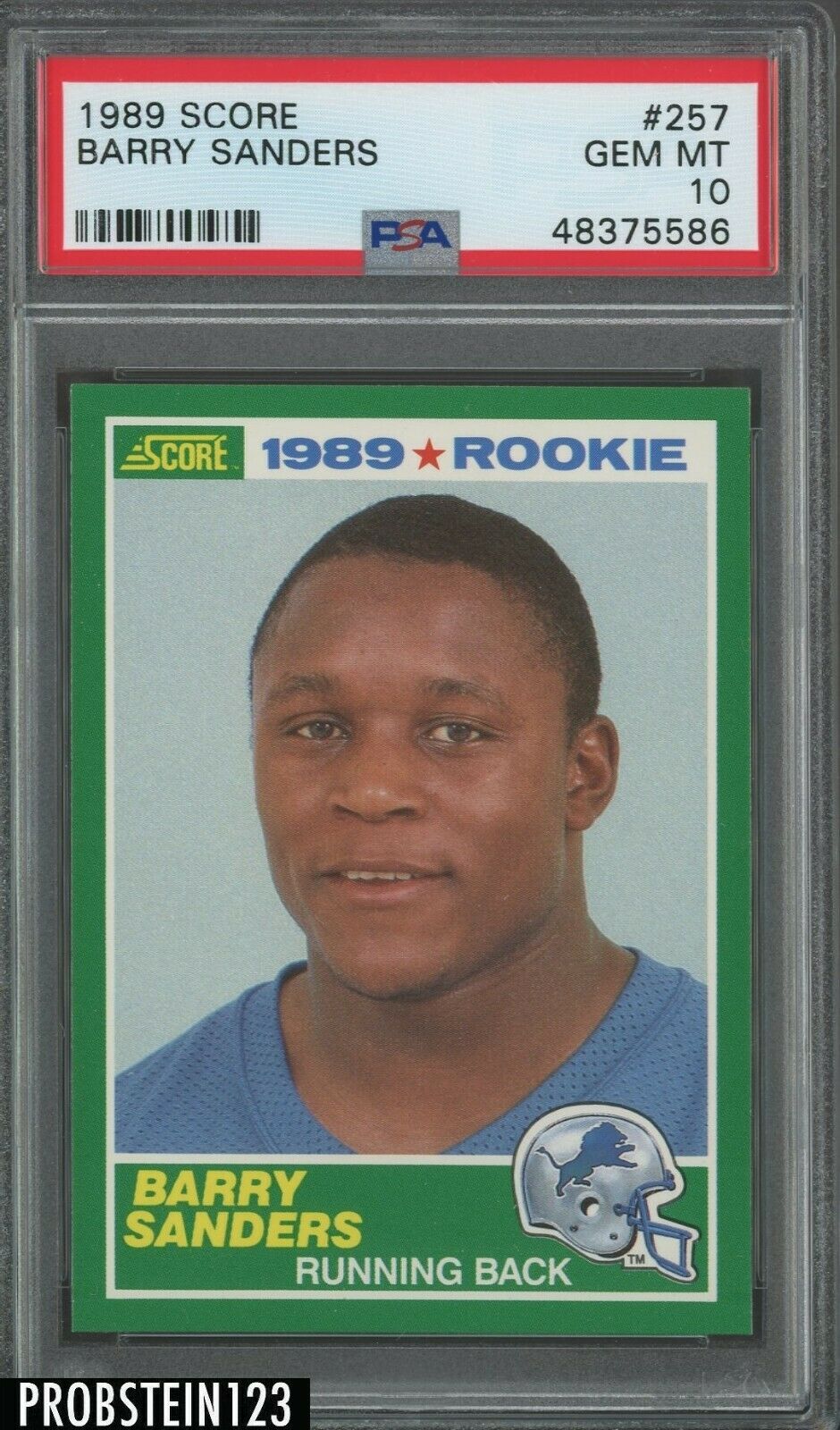 1989 Score Football 257 Barry Sanders Lions RC Rookie HOF PSA 10 GEM MINT