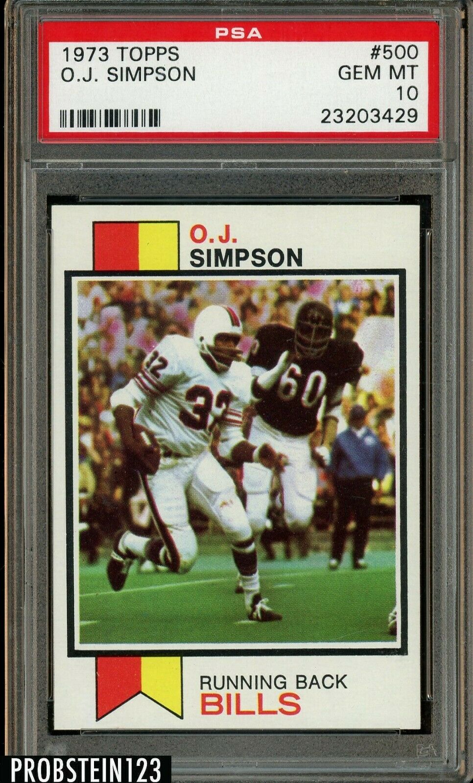 1973 Topps Football 500 OJ Simpson RC Rookie HOF PSA 10 GEM MINT  POP 2 