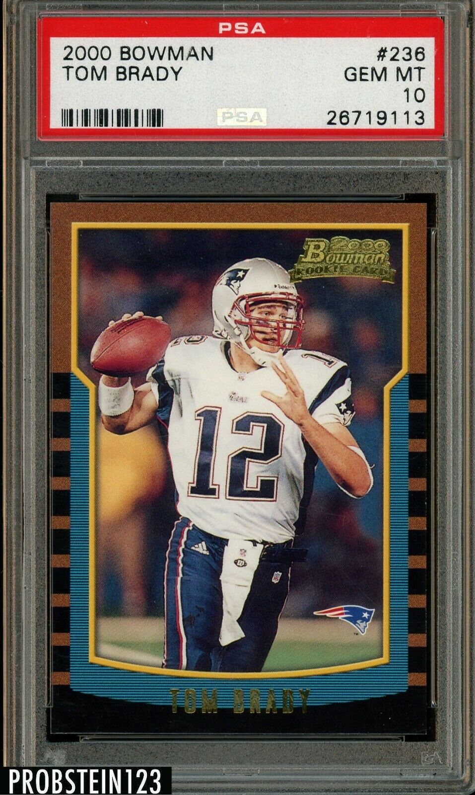 2000 Bowman Football 236 Tom Brady RC Rookie PSA 10 GEM MINT