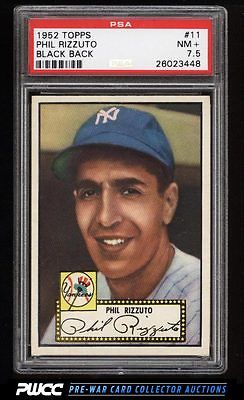 1952 Topps Phil Rizzuto BLACK BACK 11 PSA 75 NRMT PWCC